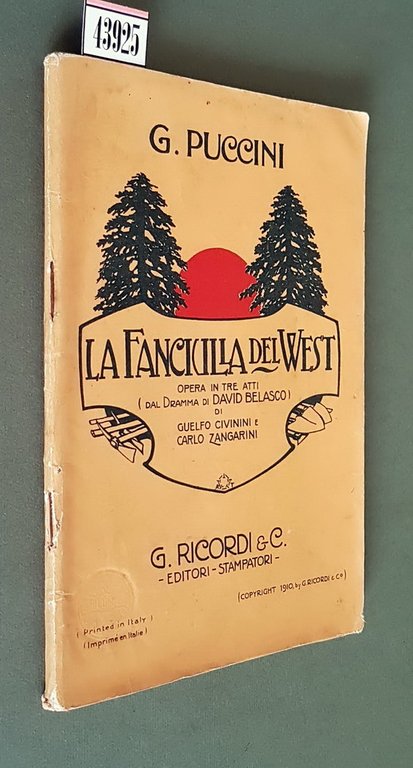 LA FANCIULLA DEL WEST opera in tre atti (dal dramma …