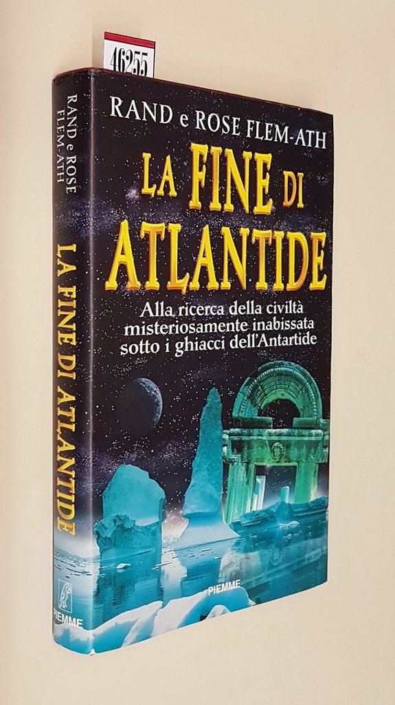 LA FINE DI ATLANTIDE - Alla ricerca della civltà misteriosamente …