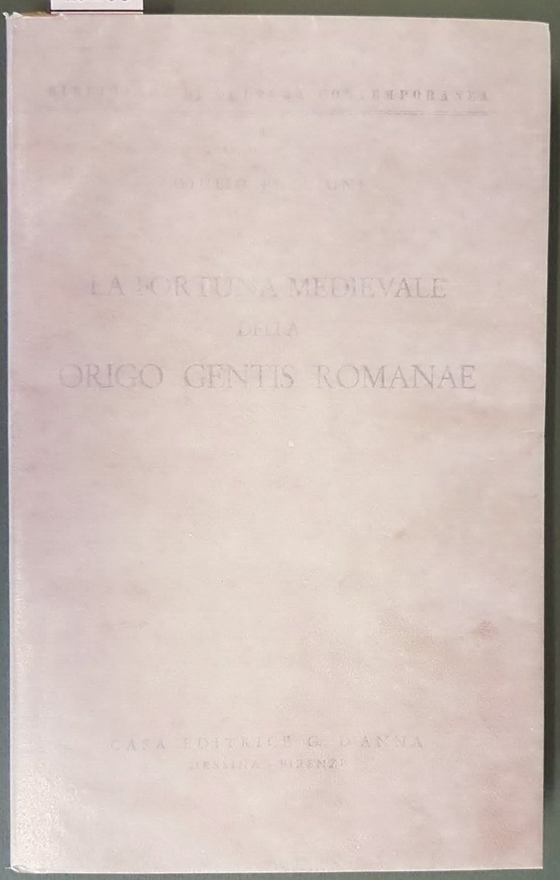 LA FORTUNA MEDIEVALE DELLA ORIGO GENTIS ROMANAE