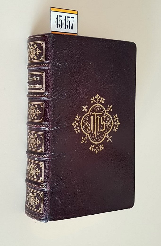 LA PREMIERE COMMUNION - Livre de prieres, preparations et offices …