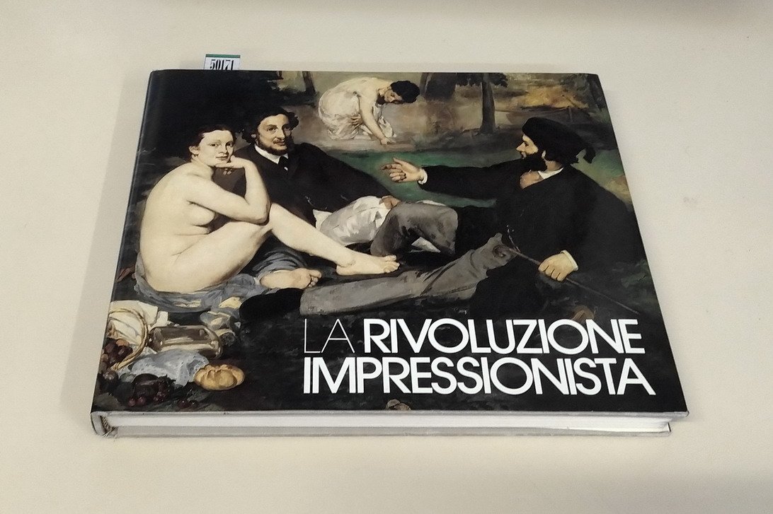 LA RIVOLUZIONE IMPRESSIONISTA