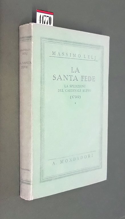 LA SANTA SEDE - LA SPEDIZIONE DEL CARDINALE RUFFO (1799)
