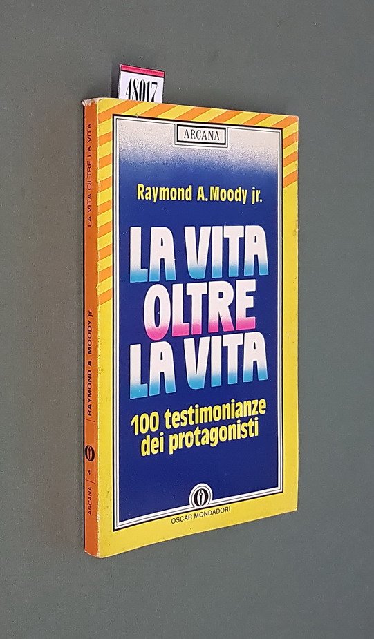 LA VITA OLTRE LA VITA - 100 testimonianze dei protagonisti