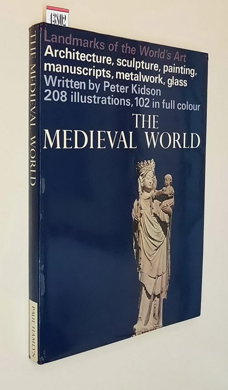 Landmarks of the World's Art - THE MEDIEVAL WORLD
