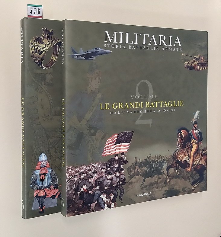 LE GRANDI BATTAGLIE DALL'ANTICHITA' A OGGI (volumi I e II)