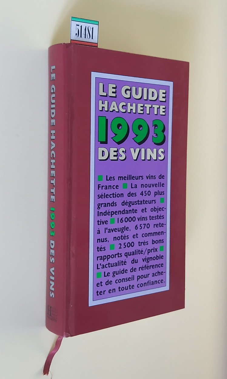 LE GUIDE HACHETTE 1993 DES VINS