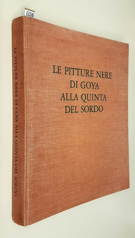 LE PITTURE NERE DI GOYA ALLA QUINTA DEL SORDO