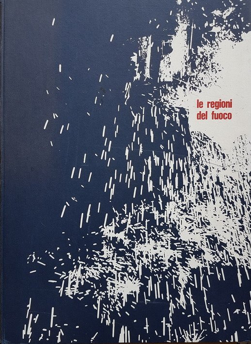 LE REGIONI DEL FUOCO