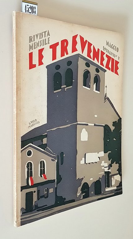 LE TRE VENEZIE - Rivista mensile (anno VI) - Maggio 1930 (N. 5)