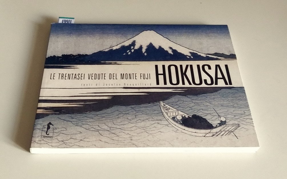 LE TRENTASEI VEDUTE DEL MONTE FUJI - HOKUSAI