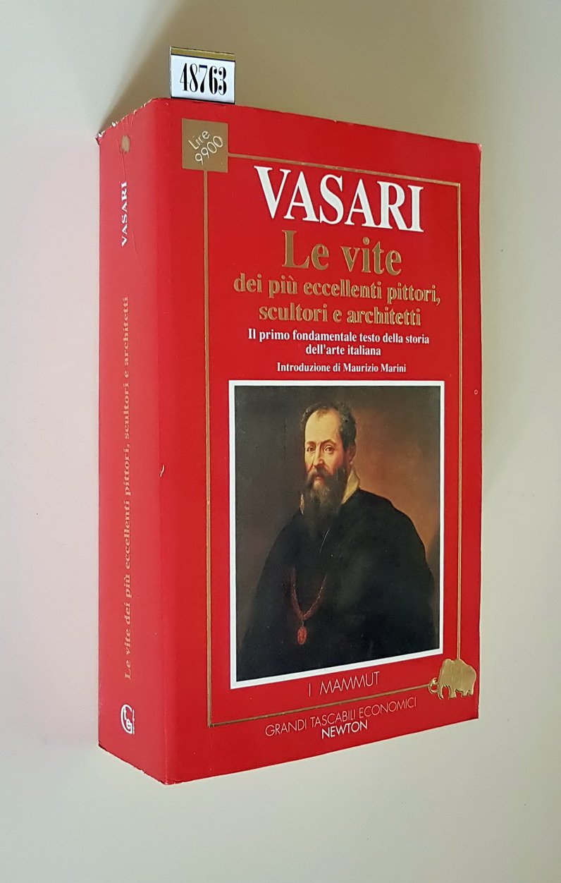 LE VITE DEI PIU' ECCELLENTI PITTORI, SCULTORI E ARCHITETTI - …