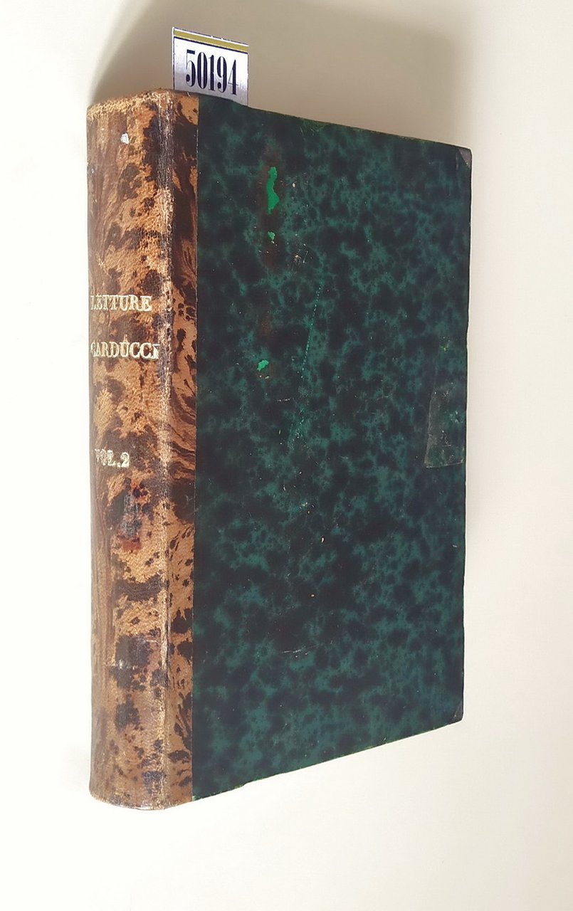 LETTURE DEL RISORGIMENTO ITALIANO scelte e ordinati da GIOSUE' CARDUCCI …