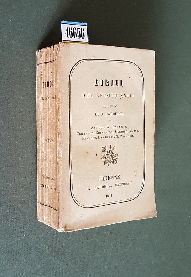 LIRICI DEL SECOLO XVIII - Savioli, A. Paradisi, Cerretti, Rezzonico, …