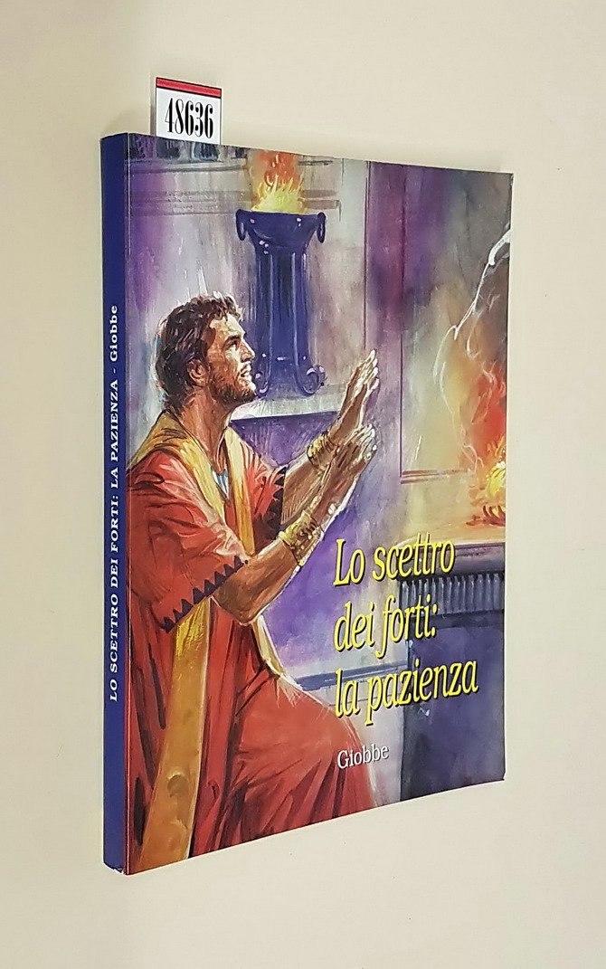 LO SCETTRO DEI FORTI: LA PAZIENZA