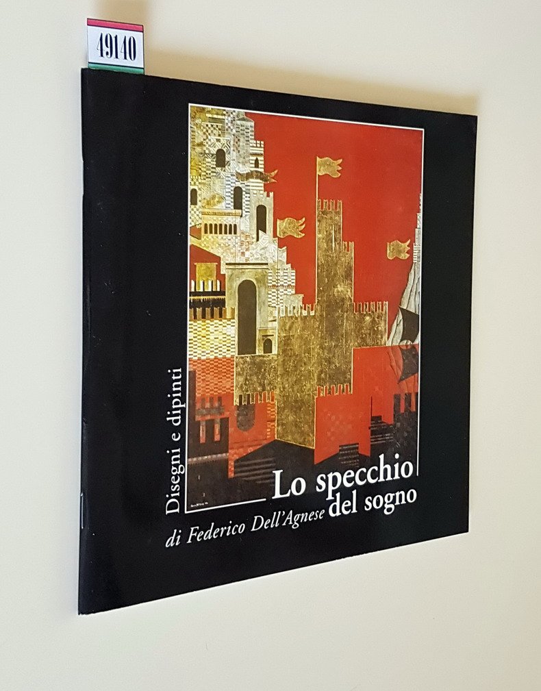 LO SPECCHIO DEL SOGNO - Disegni e dipinti di FEDERICO …
