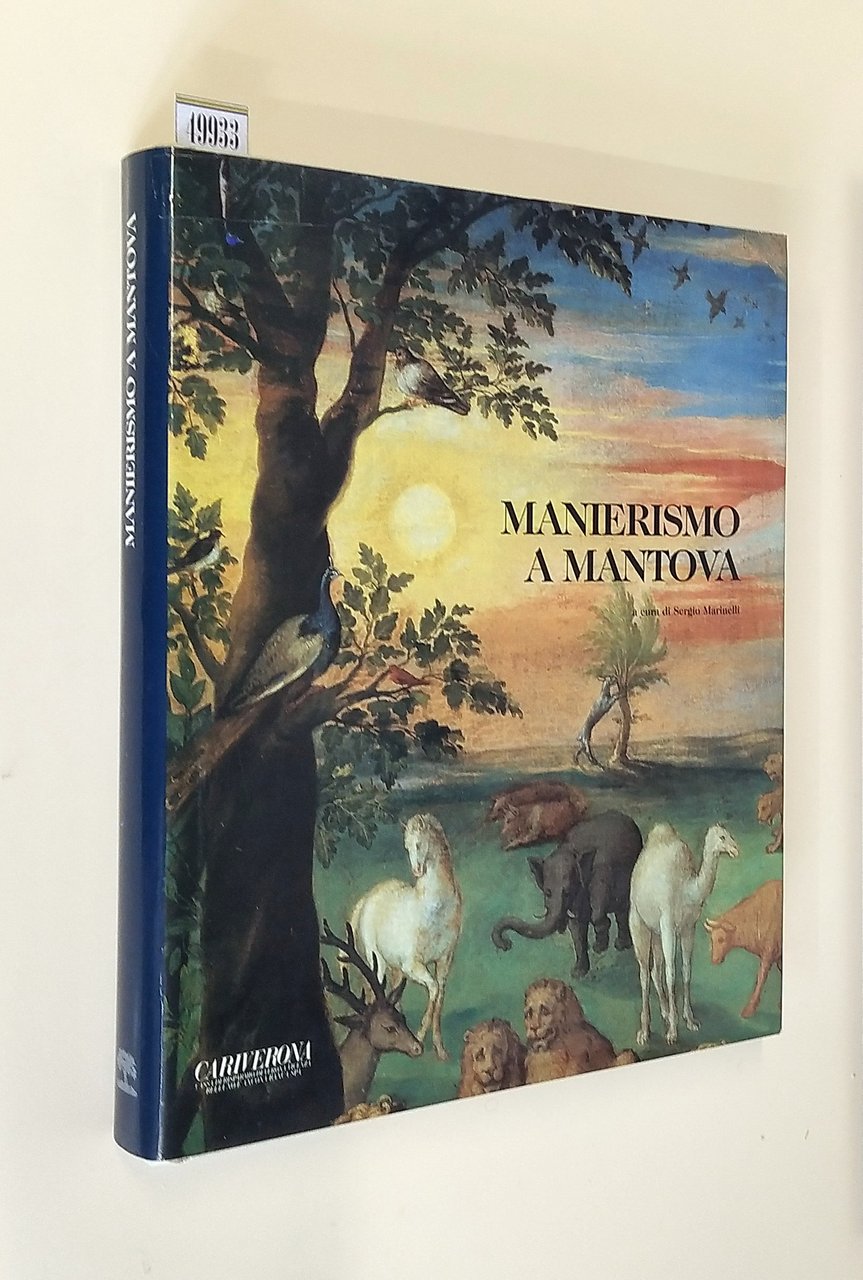 MANIERISMO A MANTOVA - La pittura da Giulio Romano all'etÃ …