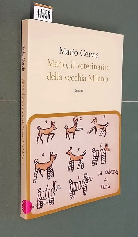 MARIO, IL VETERINARIO DELLA VECCHIA MILANO