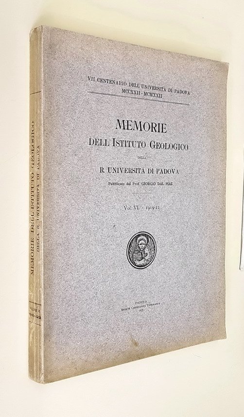 MEMORIE DELL'ISTITUTO GEOLOGICO DELLA R. UNIVERSITA' DI PADOVA - Vol. …