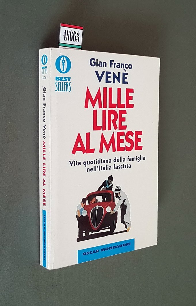 MILLE LIRE AL MESE - Vita quotidiana della famiglia nell'Italia …