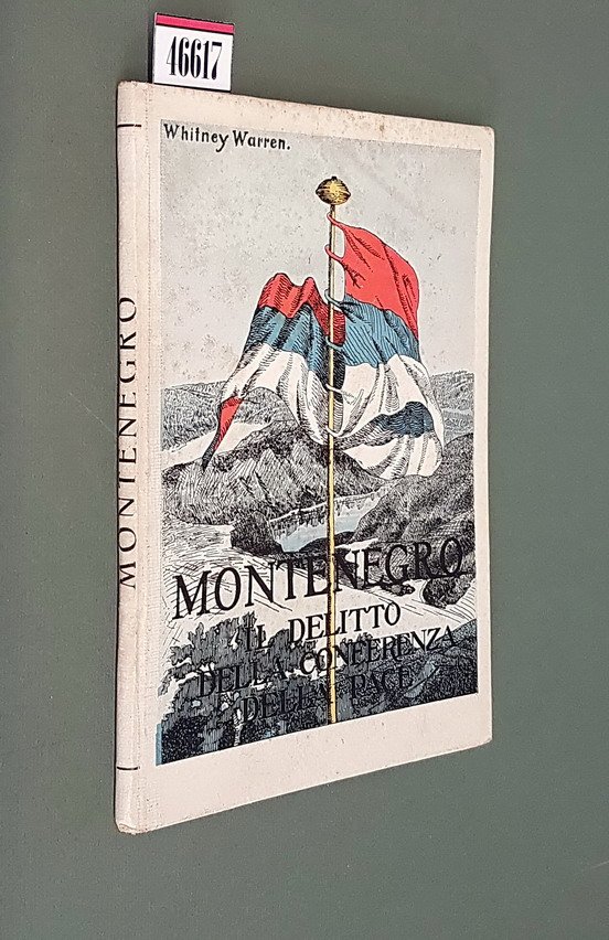 MONTENEGRO, IL DELITTO DELLA CONFERENZA DI PACE con una lettera …