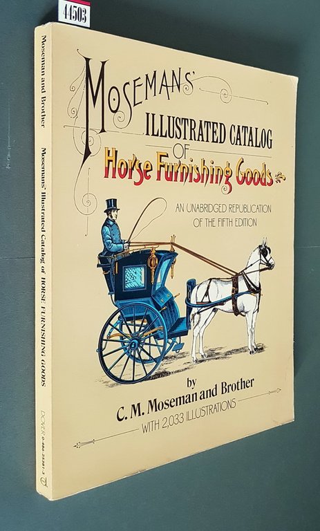 Mosemans' Illustrated Cataog of HORSE FURNISHING GOODS