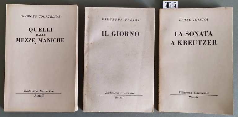 N. 3 volumi della serie BUR: LA SONATA A KREUTZER - IL GIORNO - QUELLI DELLE MEZZE MANICHE