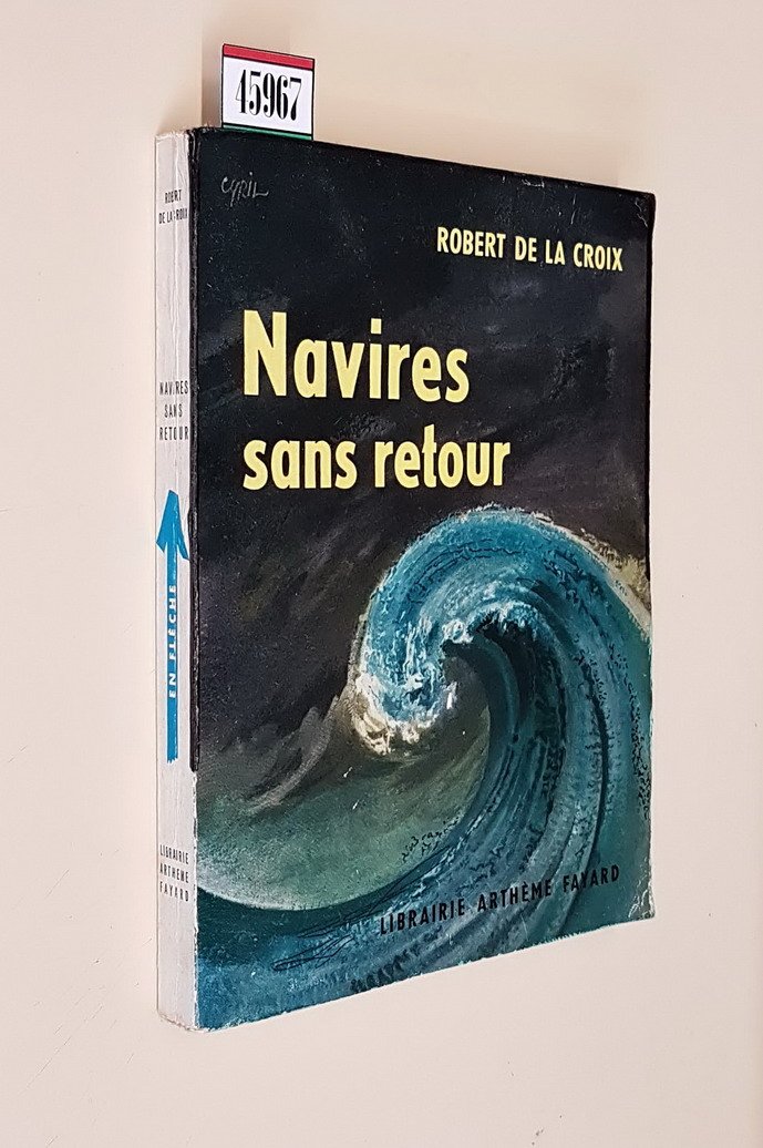 NAVIRES SANS RETOUR