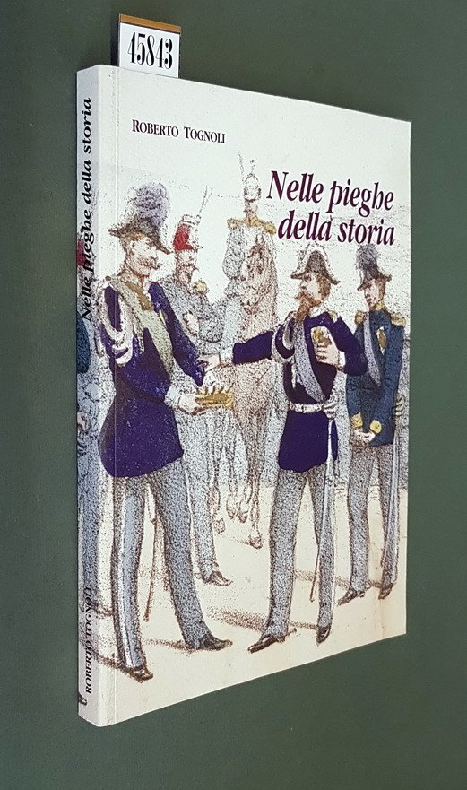 NELLE PIEGHE DELLA STORIA