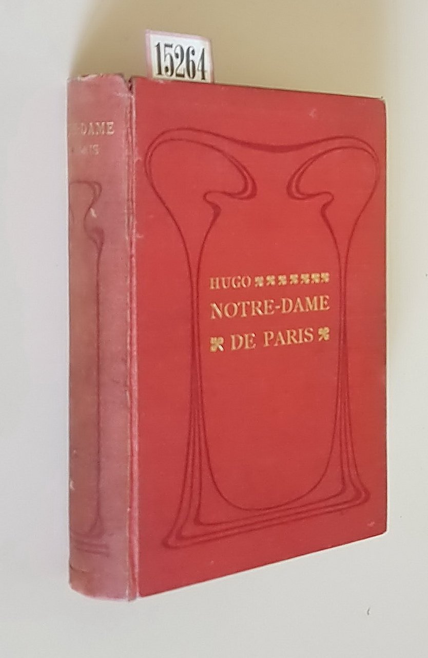 NOTRE-DAME DE PARIS (volumi I e II)