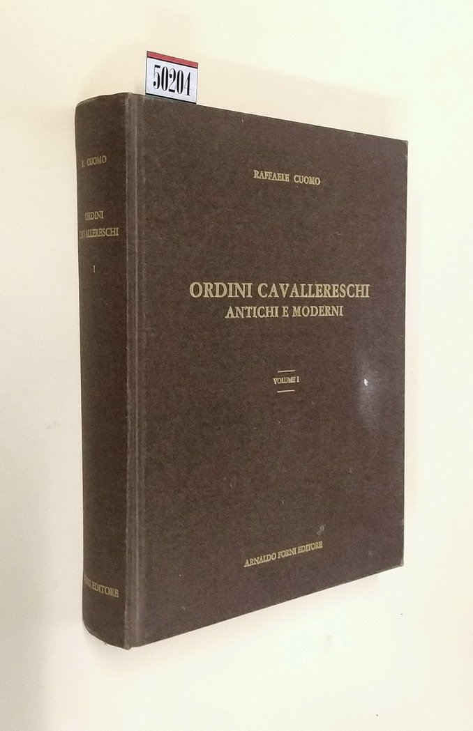ORDINI CAVALLERESCHI ANTICHI E MODERNI divisi per Regioni con documenti …