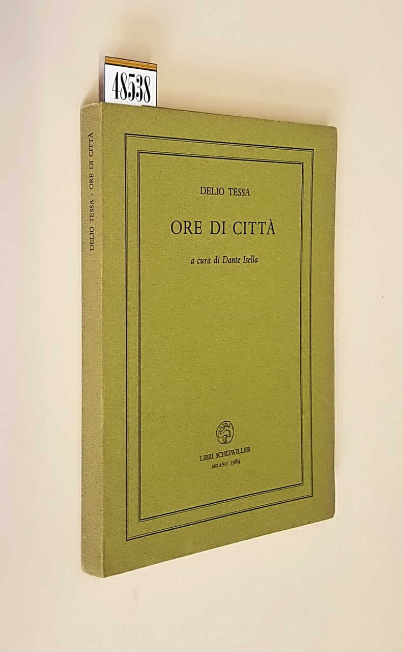 ORE DI CITTA' a cura di Dante Isella