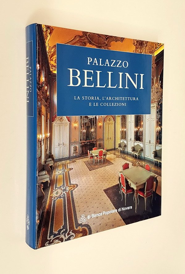 PALAZZO BELLINI - La storia, l'architettura e le collezioni