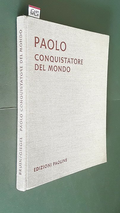 PAOLO CONQUISTATORE DEL MONDO