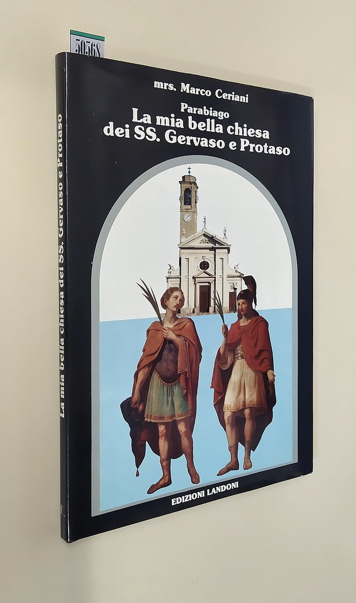 PARABIAGO - LA MIA BELLA CHIESA DEI SS. GERVASO E …