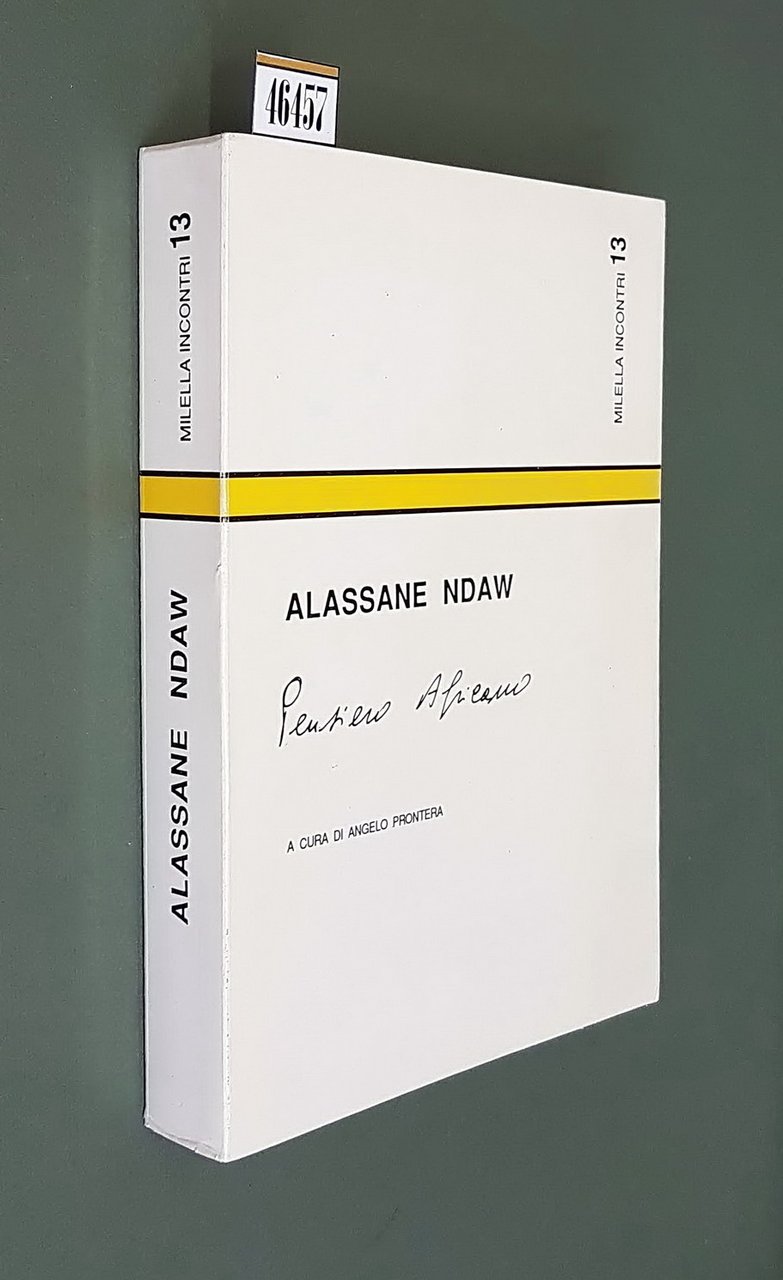 PENSIERO AFRICANO - Ricerche sui fondamenti del pensiero negro-africano