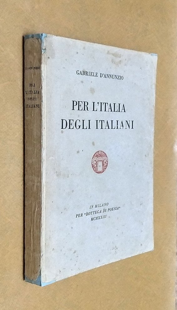 PER L'ITALIA DEGLI ITALIANI - Discorso pronunziato in Milano dalla …
