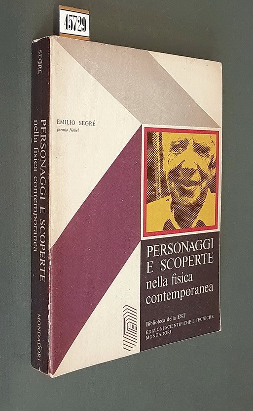 PERSONAGGI E SCOPERTE nella fisica contemporanea