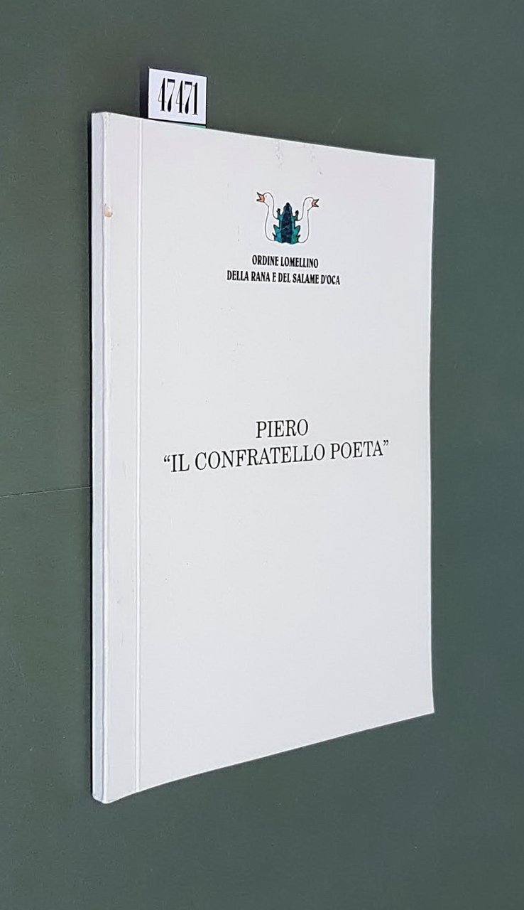 PIERO IL CONFRATELLO POETA