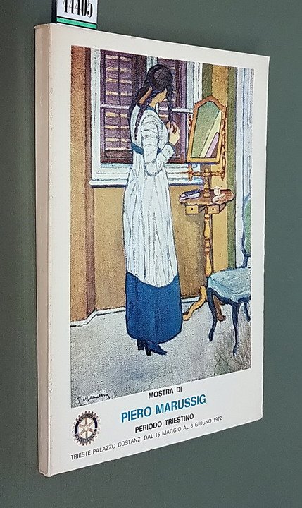 PIERO MARUSSIG - Periodo Triestino
