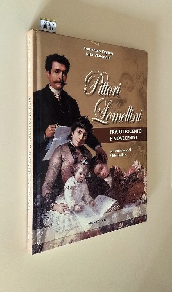 PITTORI LOMELLINI fra Ottocento e Novecento