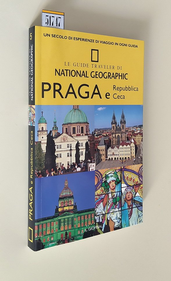 PRAGA e Repubblica Ceca - Le Guide Traveler di NATIONAL …