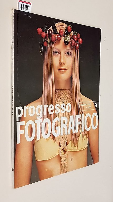 PROGRESSO FOTOGRAFICO N. 8 (anno 78) - Agosto 1971