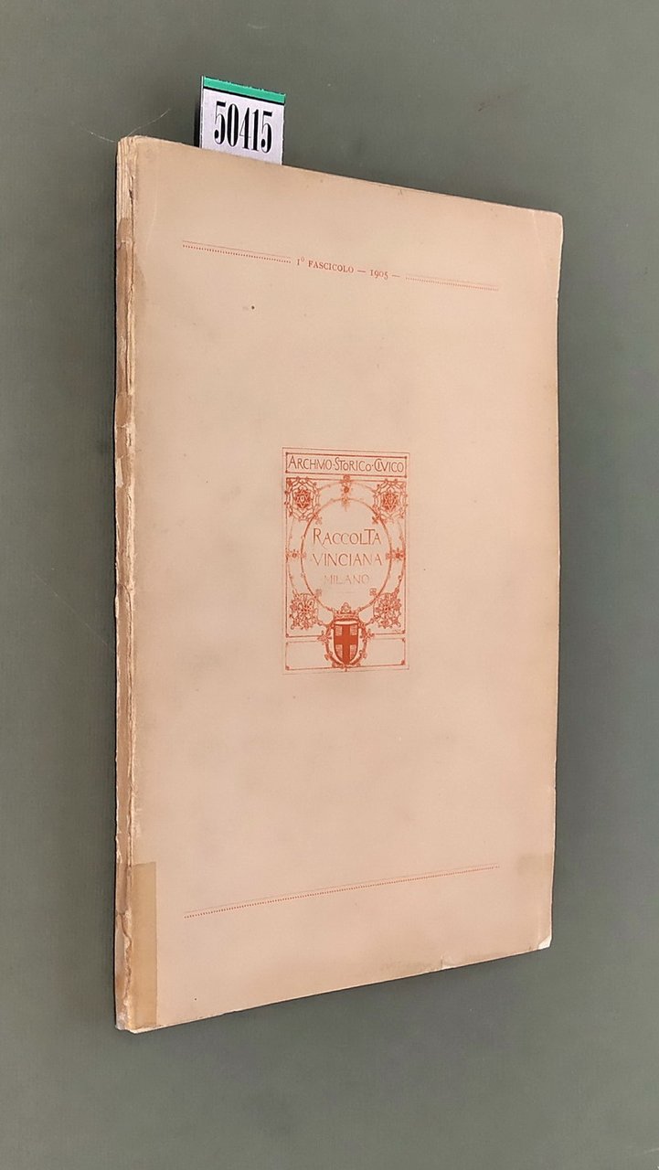 RACCOLTA VINCIANA - 1. fascicolo - 1905