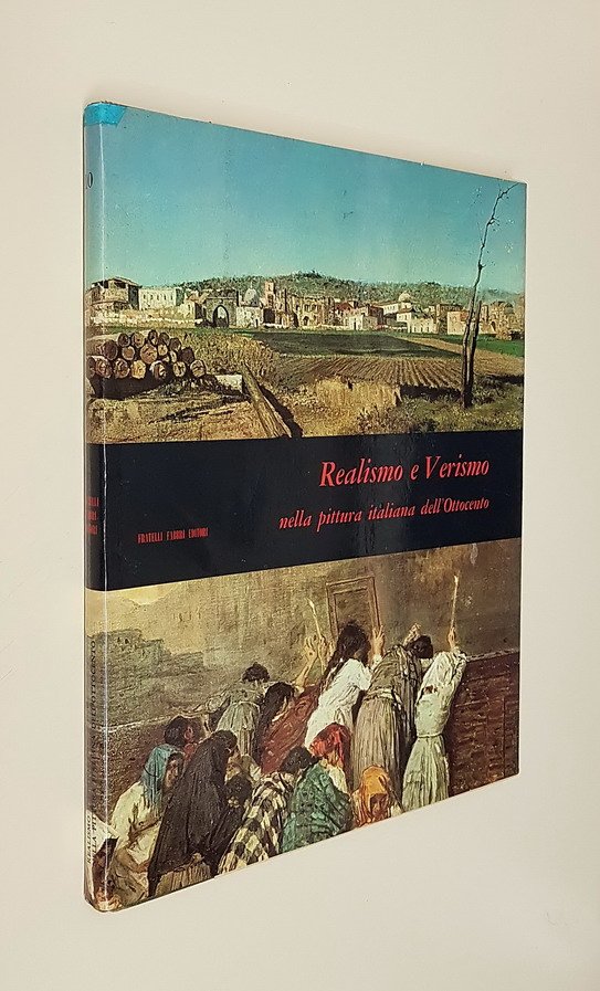 REALISMO E VERISMO NELLA PITTURA ITALIANA DELL'OTTOCENTO