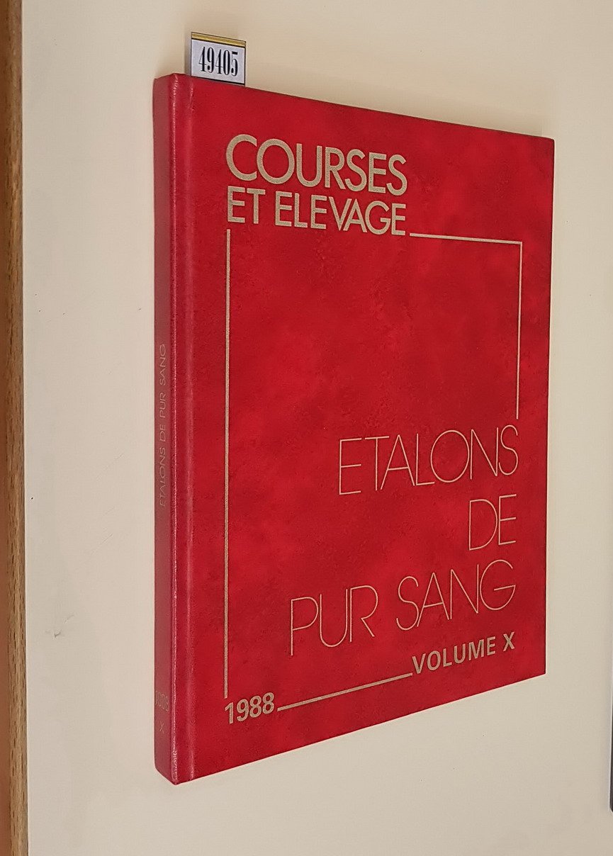 REPERTOIRE DES ETALONS DE PUR SANG (annÃ©e 1988) - Supplement …