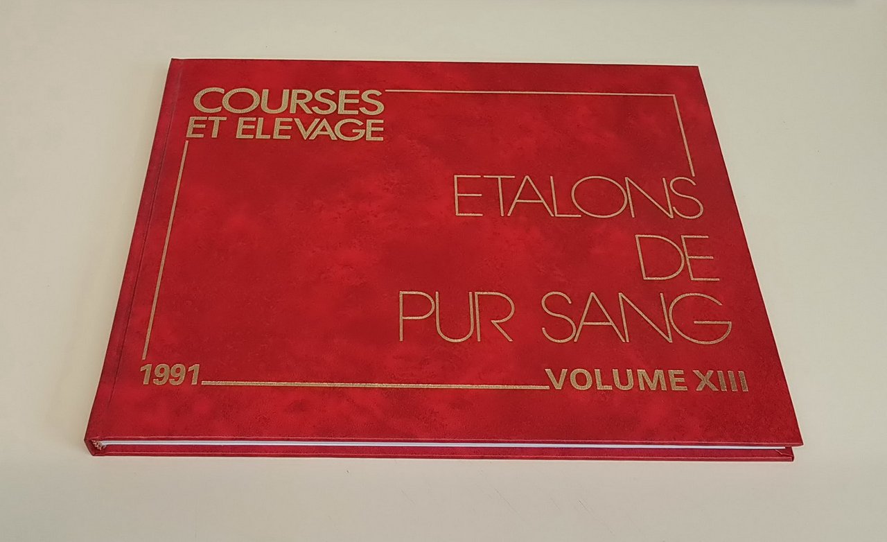 REPERTOIRE DES ETALONS DE PUR SANG (annÃ©e 1991) - Supplement …