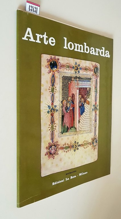 RIFLESSIONI SULLA PITTURA GOTICA INTERNAZIONALE IN LOMBARDIA NEL TARDO TRECENTO