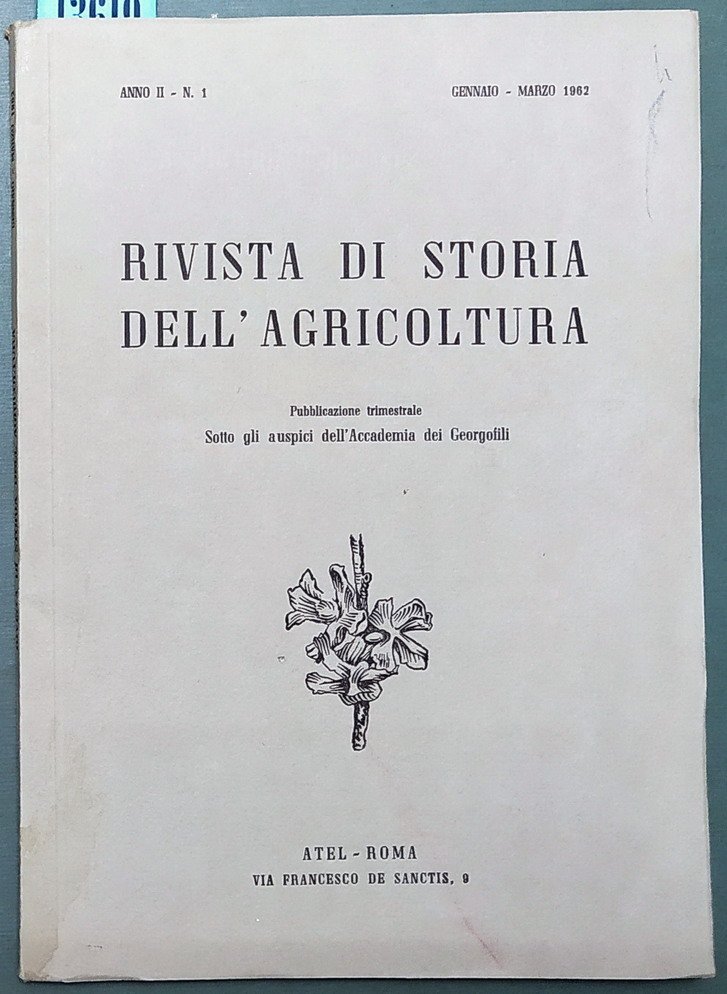 RIVISTA DI STORIA DELL'AGRICOLTURA pubblicazione trimestrale Sotto gli auspici dell'Accademia … | Immagine principale