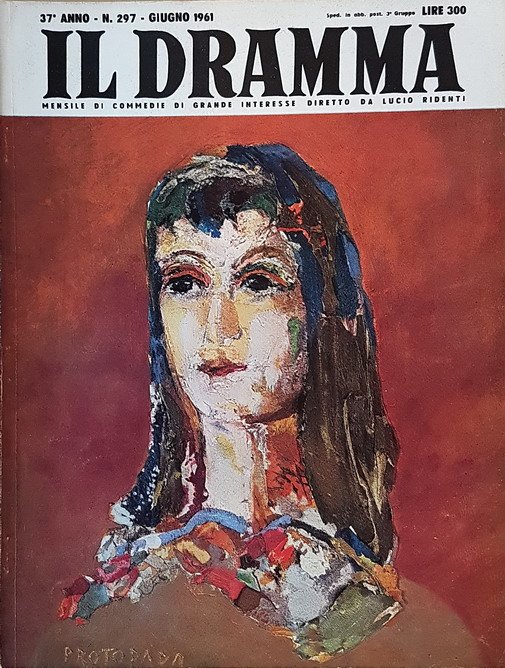 Rivista mensile IL DRAMMA (anno 37) - N. 297