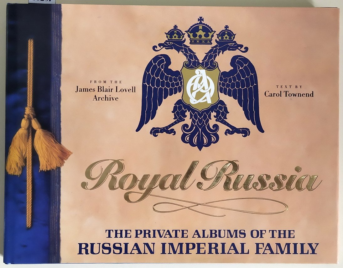 ROYAL RUSSIA from the James Blair Lovell Archive